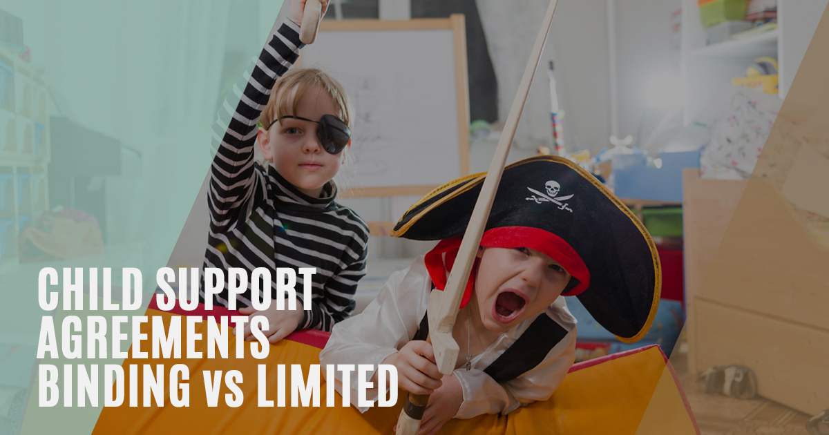 Binding v Limited Child Support Agreements Meillon & Bright