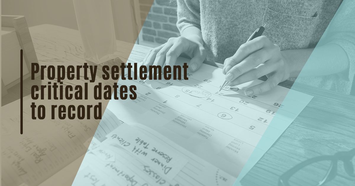 Property Settlement Time Limits in Family Law Meillon & Bright